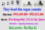 thay bend organ go vap 3.jpg