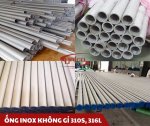 ỐNG INOX KHÔNG GỈ 310S, 316L.jpg