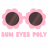 Sun Eyes PoLy